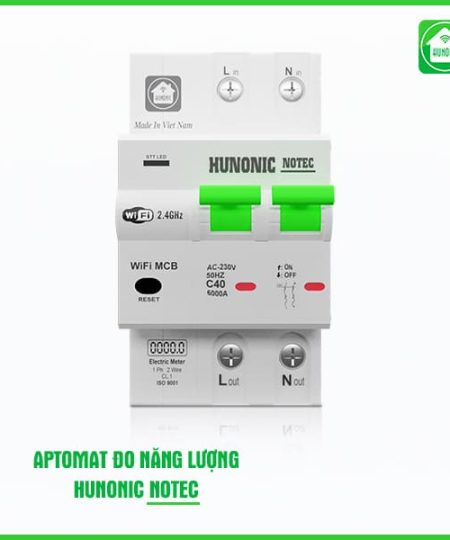Aptomat Cầu Dao Thông Minh Đo Năng Lượng Hunonic Notec